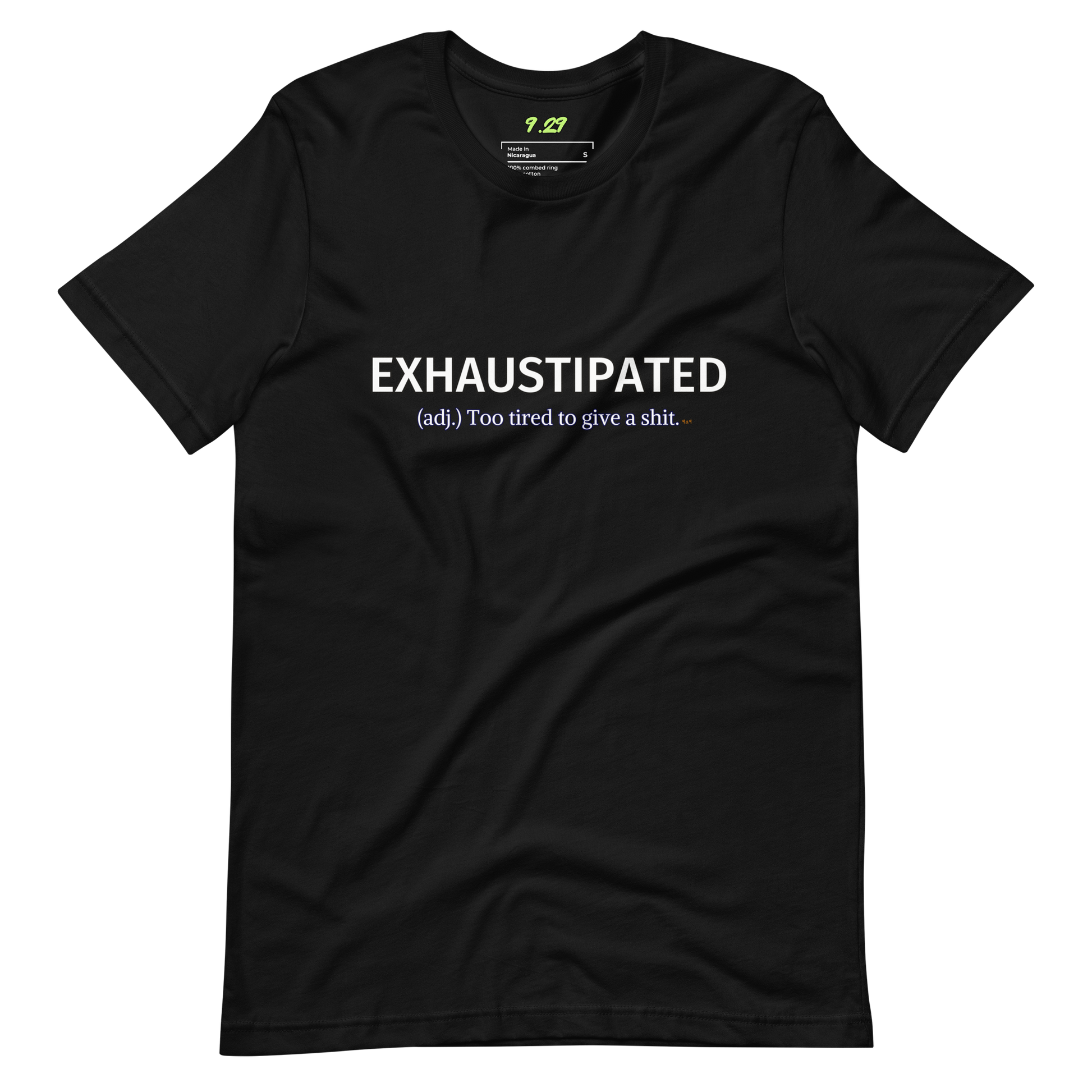 Black t-shirt with "Exhaustipated" Original Nine-29 Design