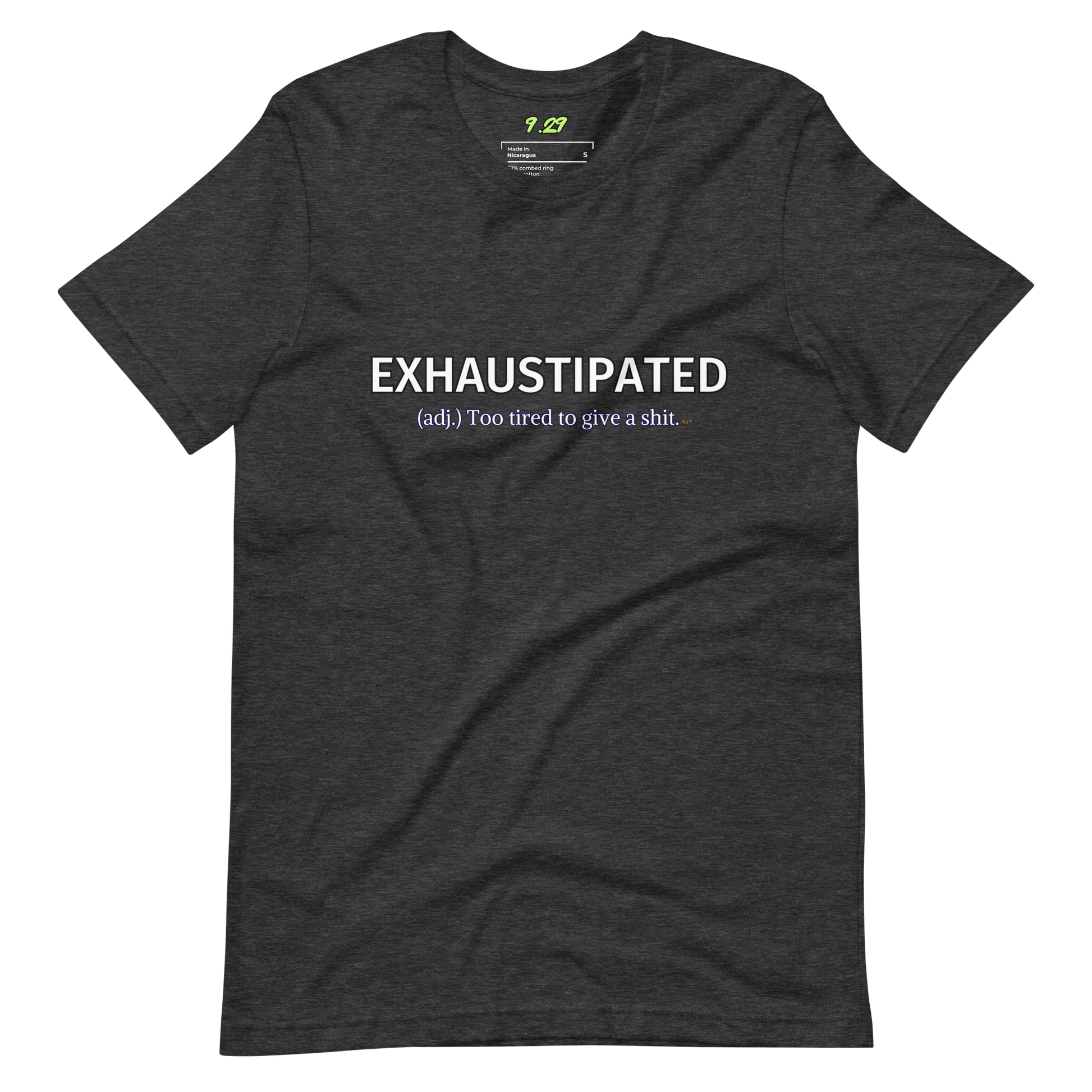 Dark grey heather t-shirt with "Exhaustipated" Original Nine-29 Design