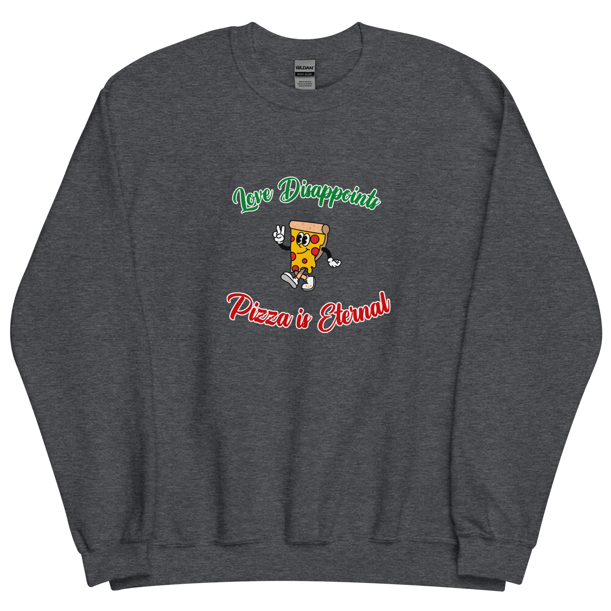 Dark grey heather sweatshirt with "Love and Pizza" Original Nine-29 Design