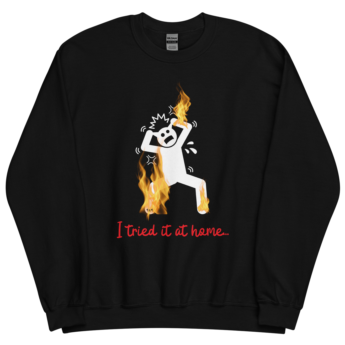 Black sweatshirt with "Tried it" Original Nine-29 Design
