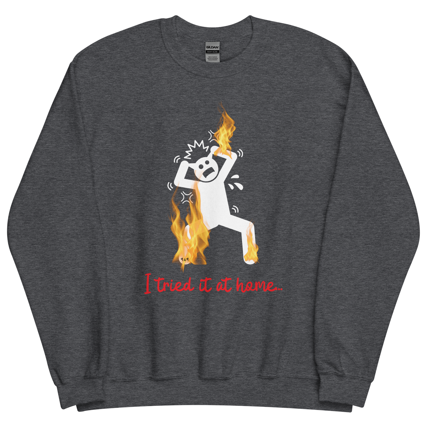 Dark grey heather sweatshirt with "Tried it" Original Nine-29 Design