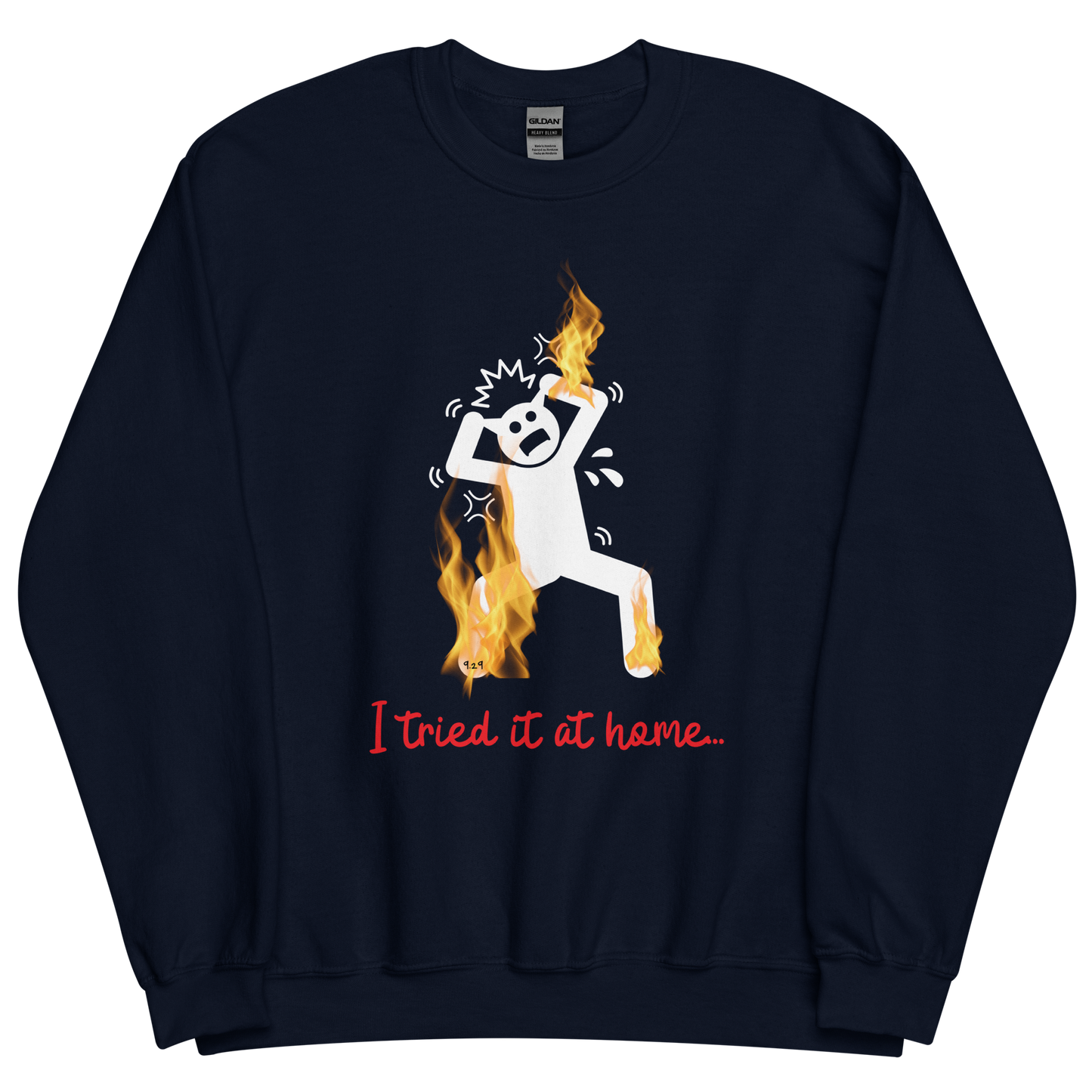 Navy sweatshirt with "Tried it" Original Nine-29 Design