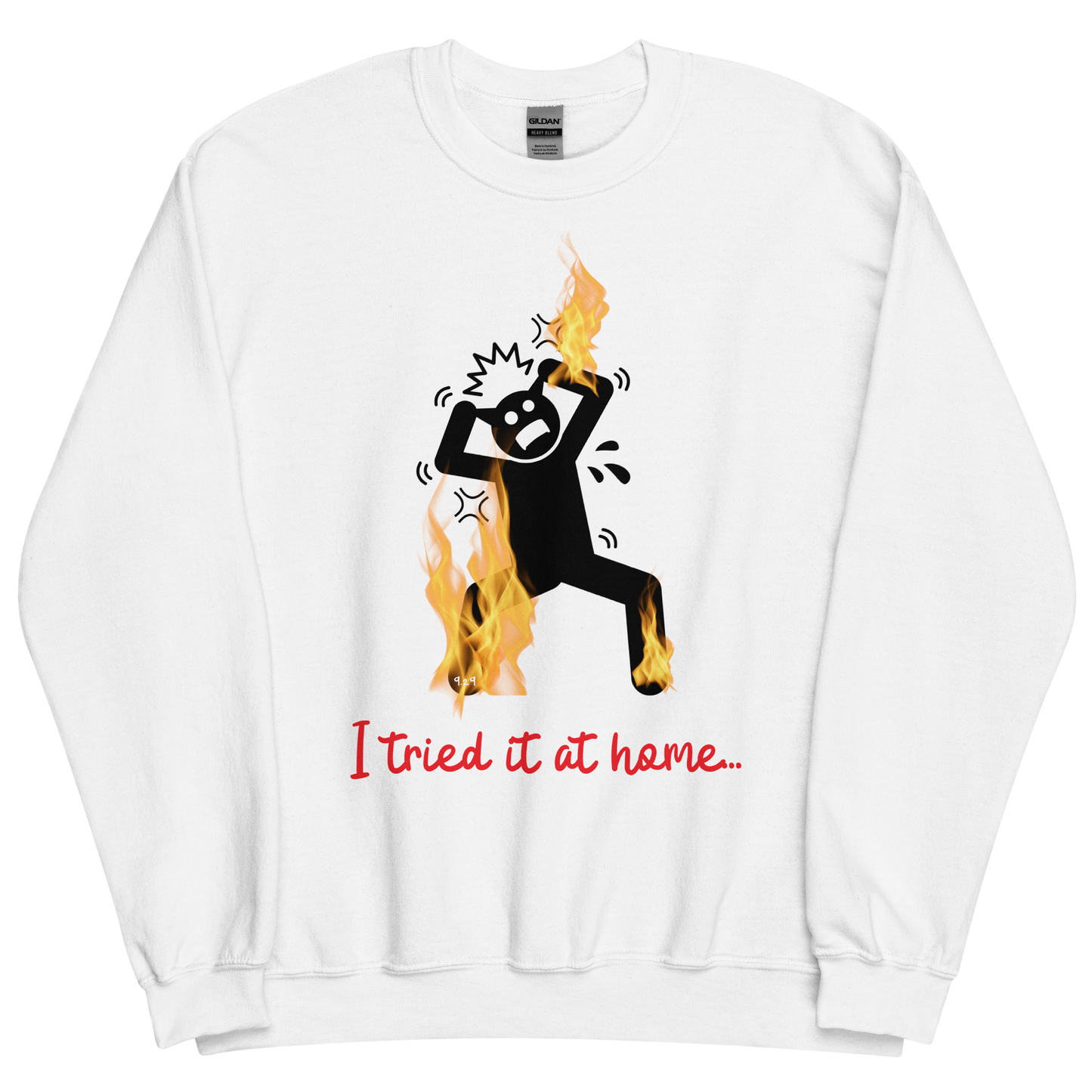 White sweatshirt with "Tried it" Original Nine-29 Design