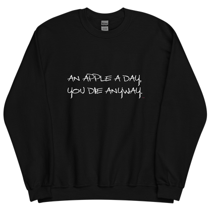 Black sweatshirt with "An apple a day" Original Nine-29 design