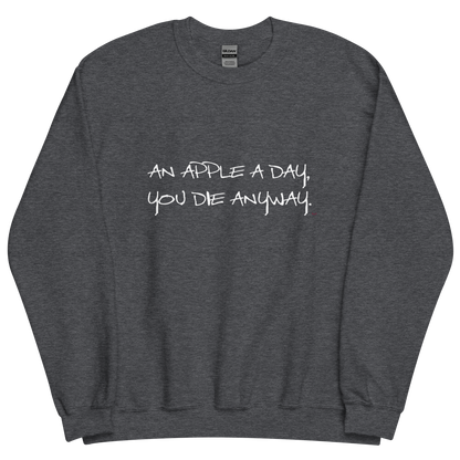 Dark grey heather sweatshirt with "An apple a day" Original Nine-29 design