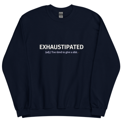 Navy sweatshirt with "Exhaustipated" Original Nine-29 Design