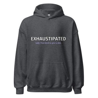 Exhaustipated Hoodie