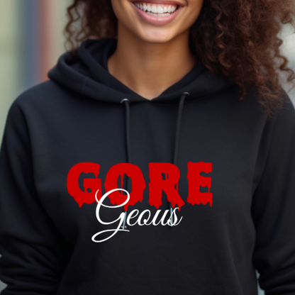 GOREGeous Hoodie