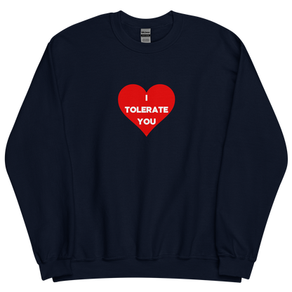 Navy sweatshirt with "I tolerate you" Original Nine-29 Design