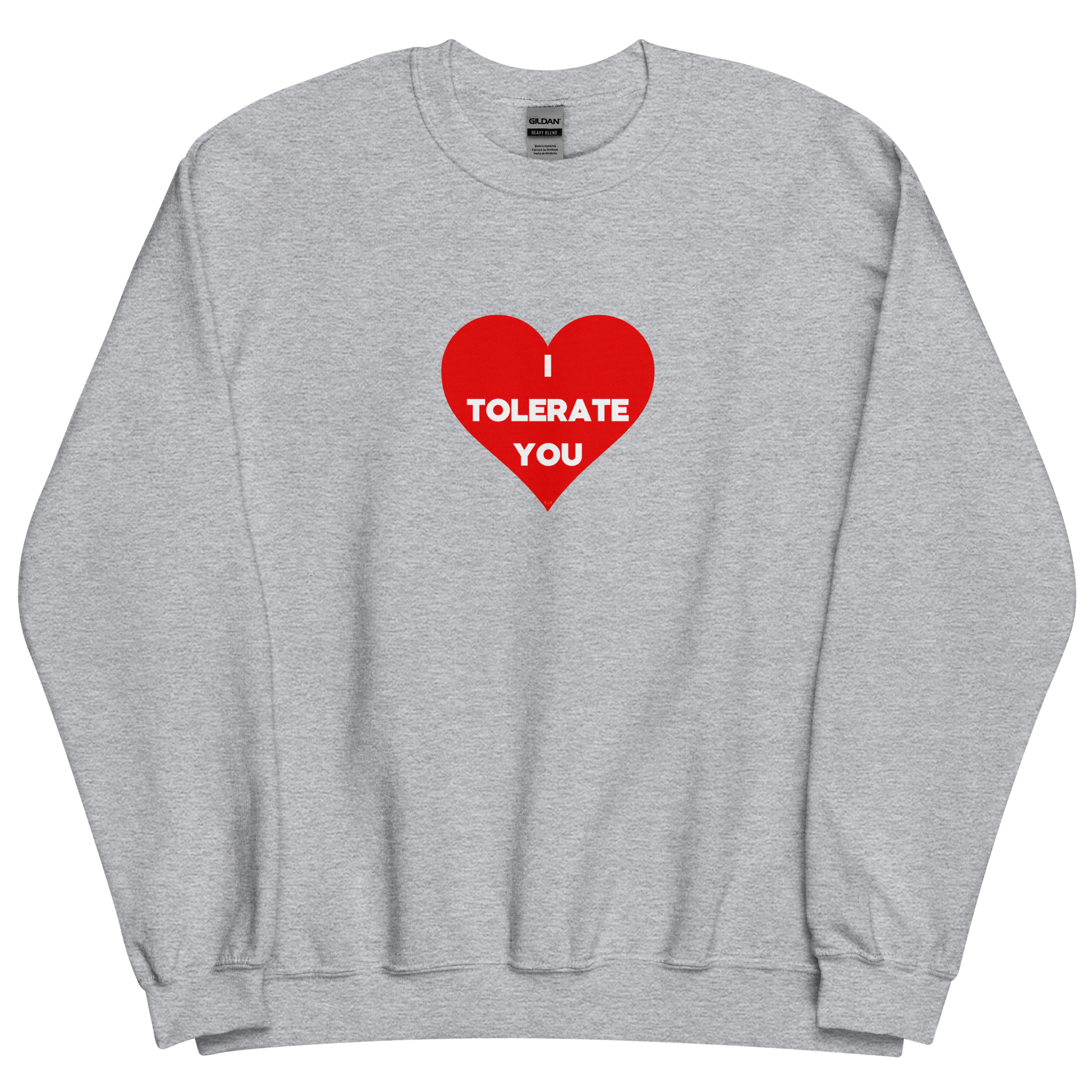 Sport grey sweatshirt with "I tolerate you" Original Nine-29 Design