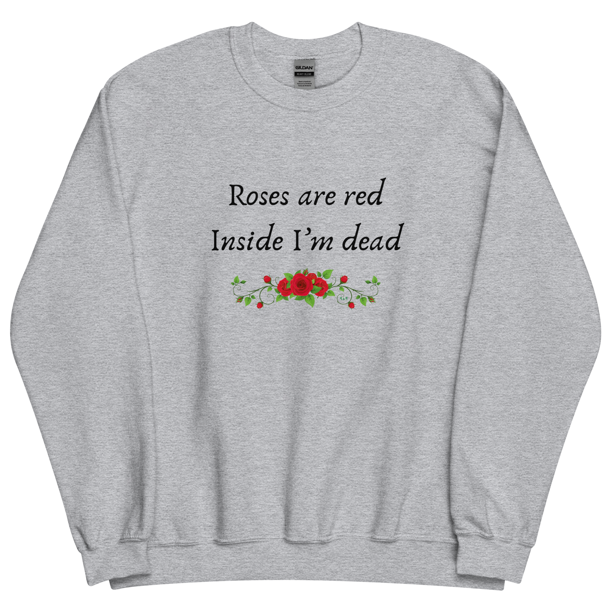 Sport grey sweatshirt with "Roses are red" Original Nine-29 Design