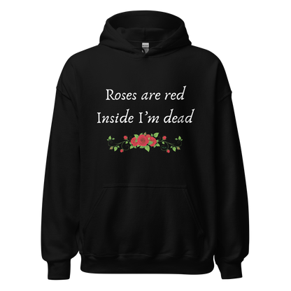 Roses are Red Hoodie