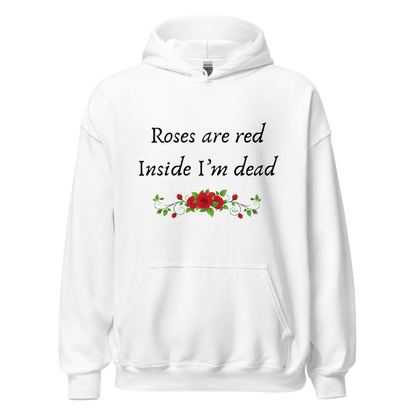 Roses are Red Hoodie