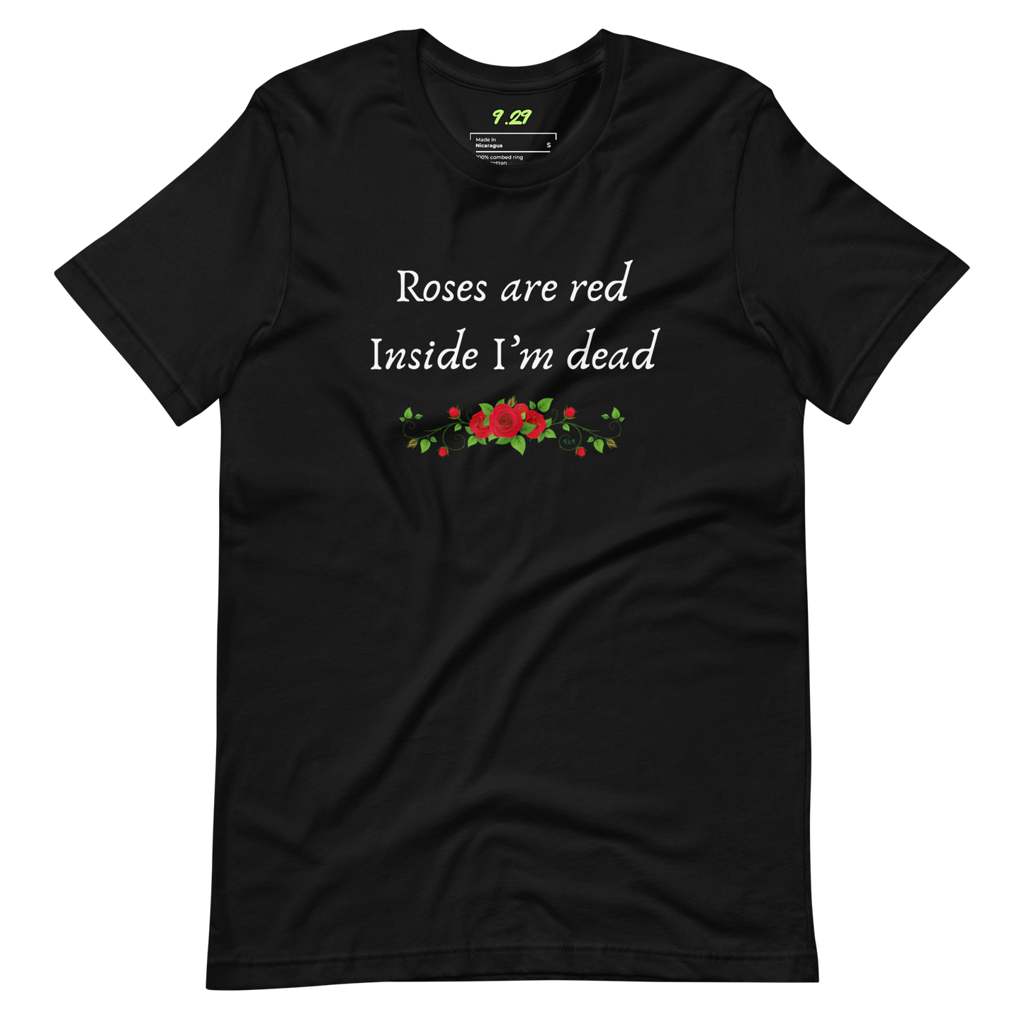 Black t-shirt with "Roses are red" Original Nine-29 Design