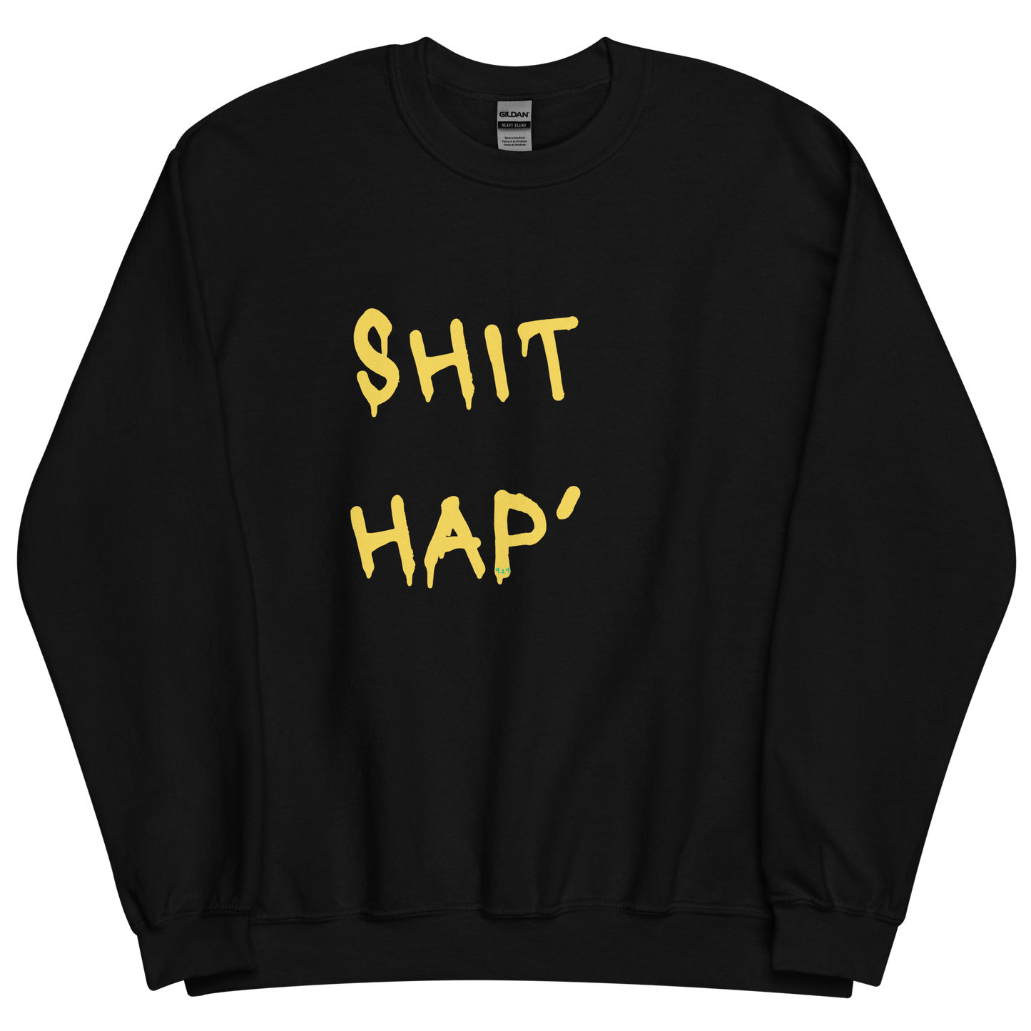 Black sweatshirt with "This hap" Original Nine-29 Design