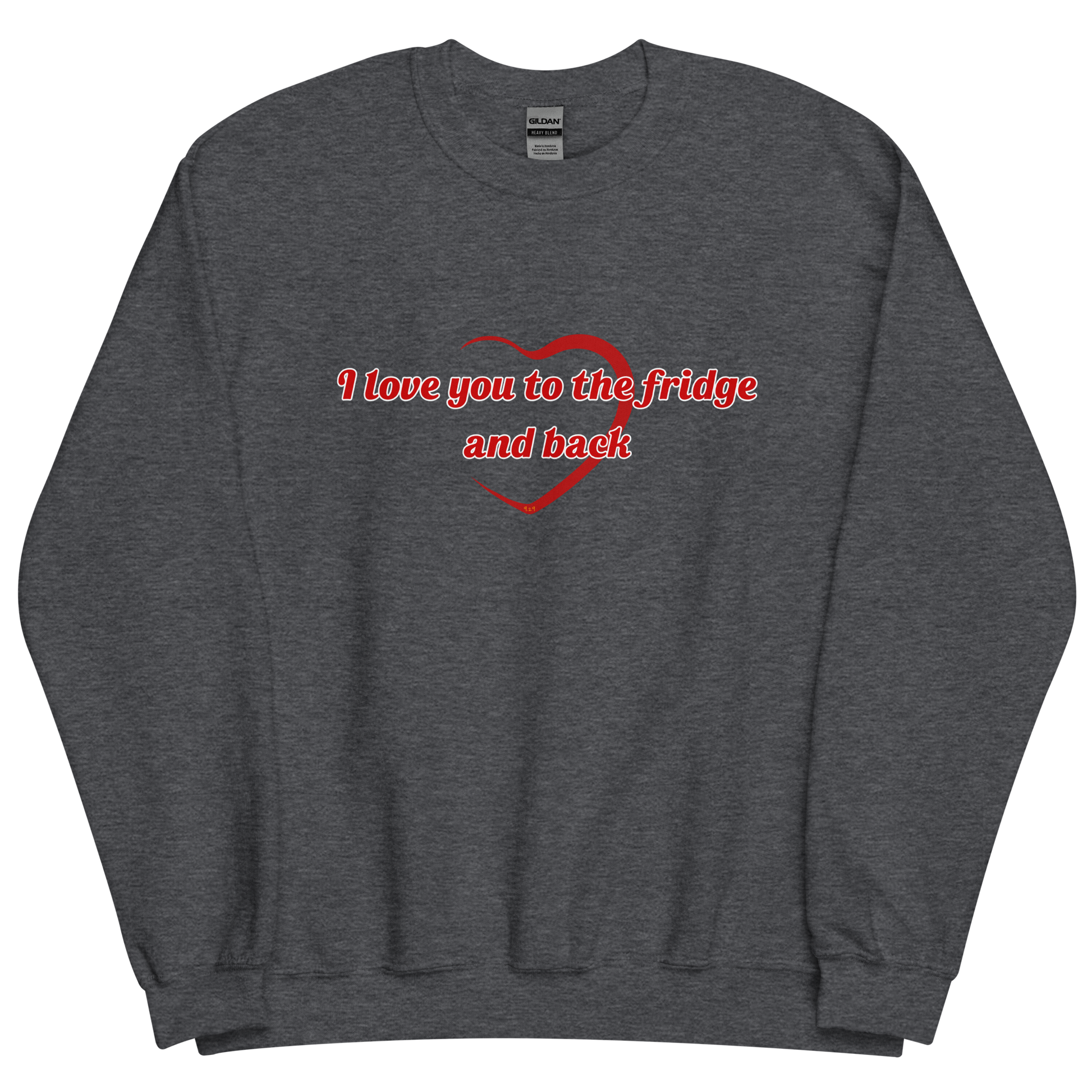 Dark grey heather sweatshirt with "To the fridge" Original Nine-29 Design