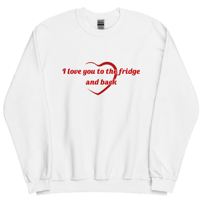 White sweatshirt with "To the fridge" Original Nine-29 Design