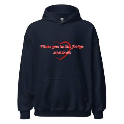 To the Fridge Hoodie