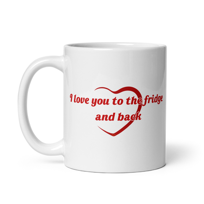 White mug with "to the fridge" Original Nine-29 Design