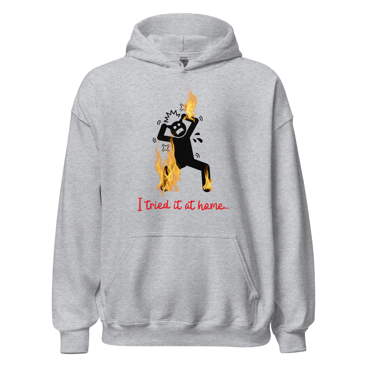 Tried it at Home Hoodie