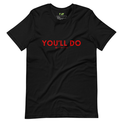 Black t-shirt with "You'll do" Original Nine-29 Design