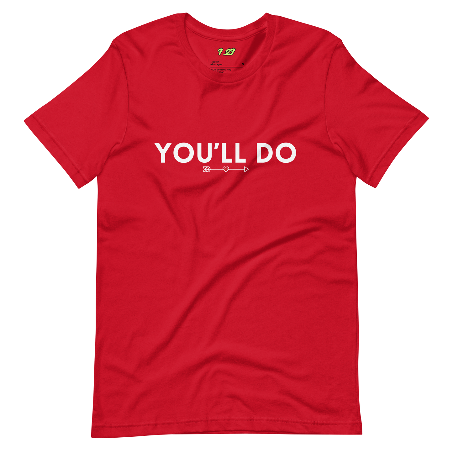 Red t-shirt with "You'll do" Original Nine-29 Design