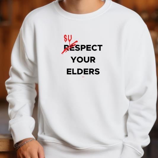 Respect your Elders Sweatshirt