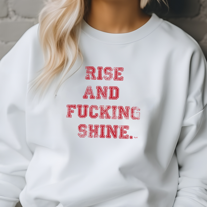 Rise and Shine Sweatshirt