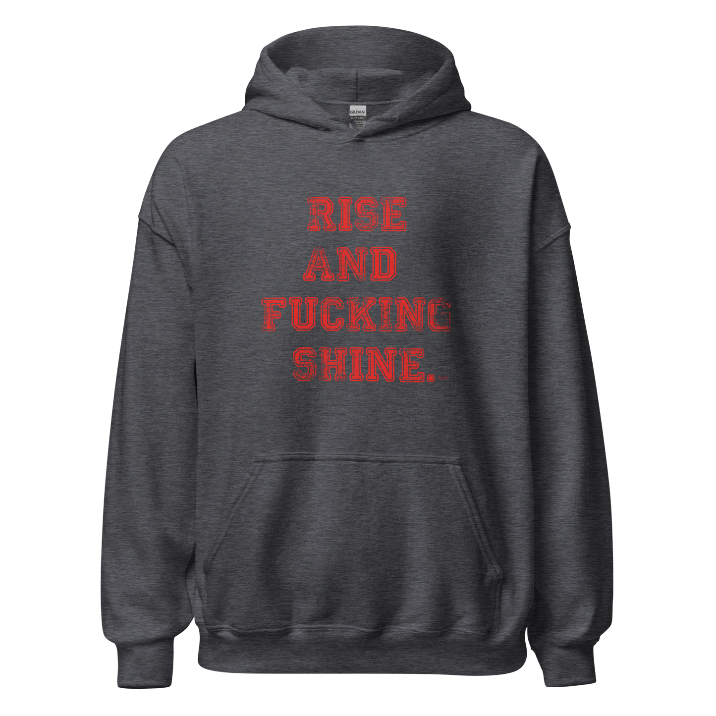 Rise and Shine Hoodie