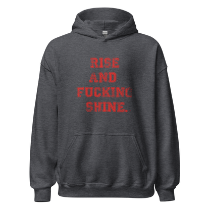 Rise and Shine Hoodie