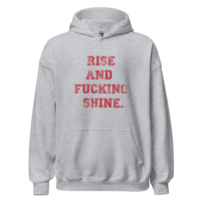 Rise and Shine Hoodie