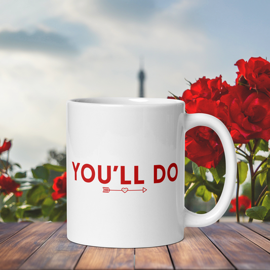 Thumbnail with White mug with "You'll do" Original Nine-29 Design